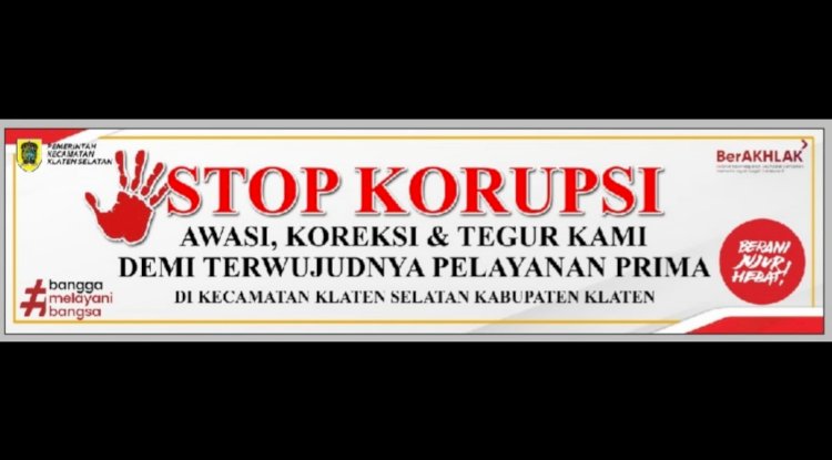 STOP KORUPSI, TOLAK GRATIFIKASI